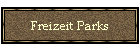 Freizeit Parks
